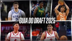 As novas estrelas da NBA estão chegando: Guia do Draft 2025
